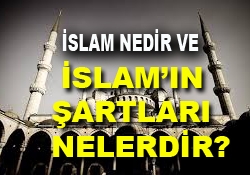 Islamın şartları ve anlamları